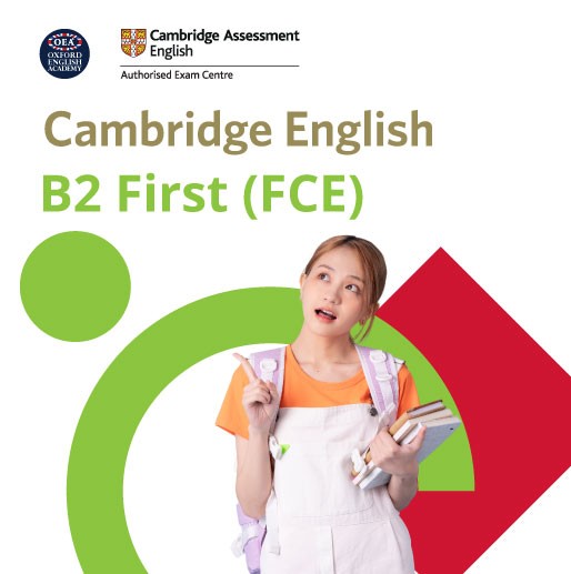 B2 First (Fce) - Oxford English Academy - Oea Vietnam